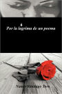 Por La L Grima De Un Poema