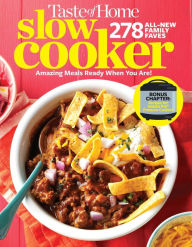 Title: Taste of Home Slow Cooker 3E: 278 All New Family Faves! Amazing Meals Ready When You Are + Instant Pot Bonus Chapter!, Author: Taste of Home