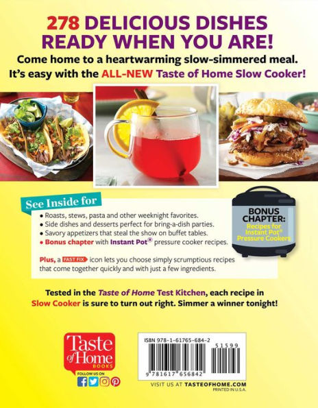 Taste of Home Slow Cooker 3E: 278 All New Family Faves! Amazing Meals Ready When You Are + Instant Pot Bonus Chapter!