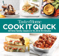 Title: Taste of Home Cook It Quick: All-Time Family Classics in 10, 20 and 30 Minutes, Author: Taste of Home