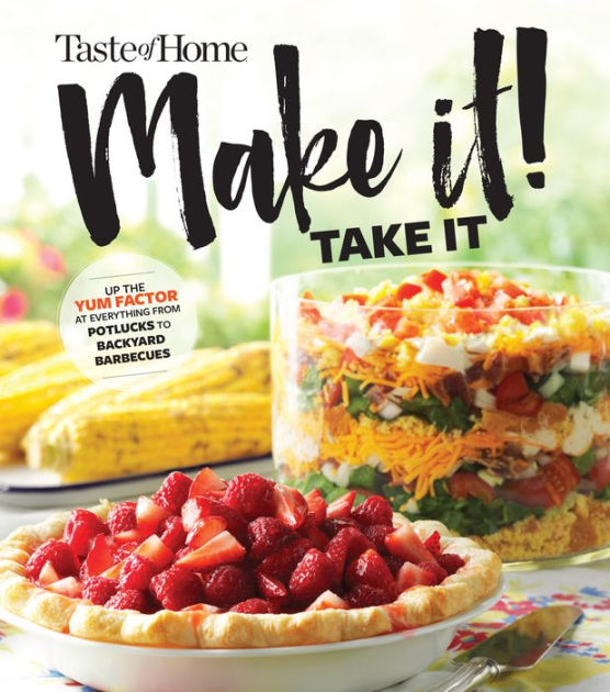 Taste of Home Make It, Take It by Reader's Digest, Paperback Barnes