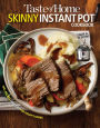 Taste of Home Skinny Instant Pot: 100 Dishes Trimmed Down for Healthy Families