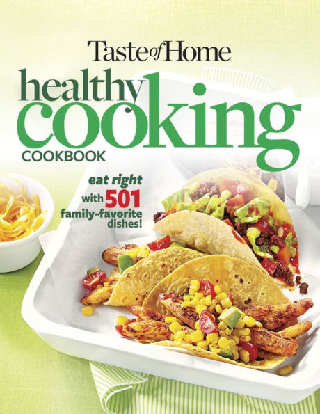 Taste of Home Healthy Cooking Cookbook