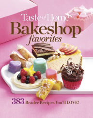 Title: Taste of Home Bakeshop Favorites: 383 Reader Recipes You'll Love!, Author: Taste of Home