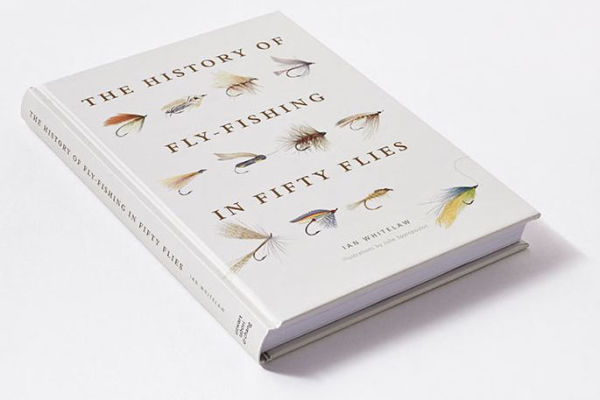 The History of Fly-Fishing in Fifty Flies