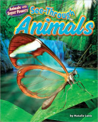 See-Through Animals