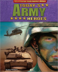Today's Army Heroes