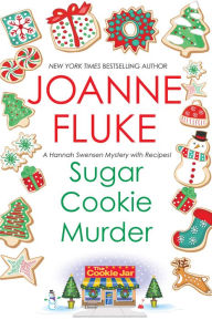 Sugar Cookie Murder (Hannah Swensen Series #6)