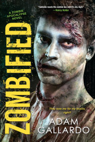 Title: Zombified, Author: Adam Gallardo