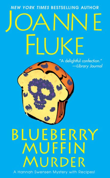 Blueberry Muffin Murder (Hannah Swensen Series #3)