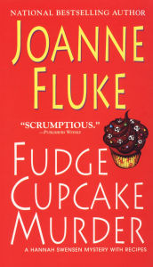 Title: Fudge Cupcake Murder (Hannah Swensen Series #5), Author: Joanne Fluke