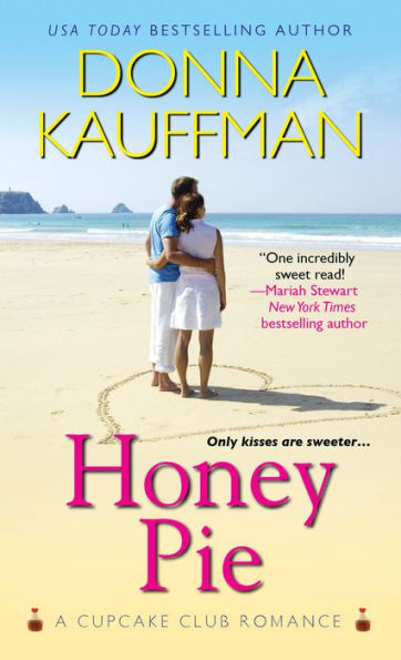 Honey Pie (Cupcake Club Romance Series #4)