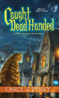 Caught Dead Handed (Witch City Series #1)