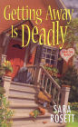Getting Away Is Deadly (Mom Zone Series #3)