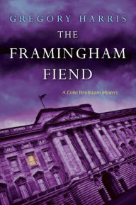 Title: The Framingham Fiend, Author: Gregory Harris