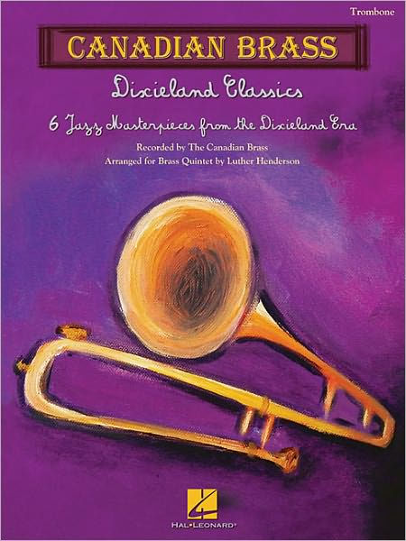 Dixieland Classics: Brass Quintet Trombone by Canadian Brass, Luther  Henderson, Paperback