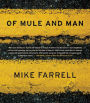 Of Mule and Man