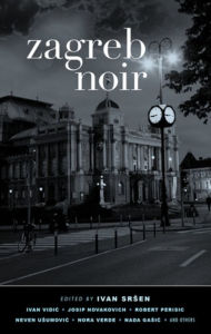 Title: Zagreb Noir, Author: Ivan Srsen