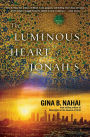 The Luminous Heart of Jonah S.