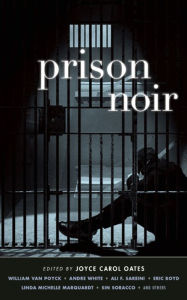 Title: Prison Noir, Author: Joyce Carol Oates