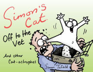 Title: Simon's Cat Off to the Vet: And Other Cat-astrophes, Author: Simon Tofield