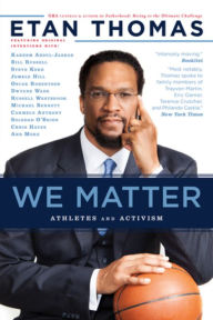 Title: We Matter: Athletes and Activism, Author: Etan Thomas