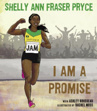 Title: I Am a Promise, Author: Shelly Ann Fraser Pryce