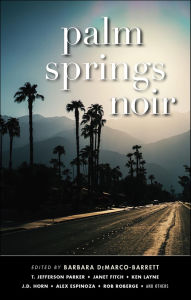 Title: Palm Springs Noir, Author: Barbara DeMarco-Barrett