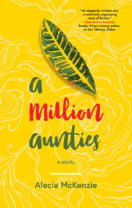Title: A Million Aunties, Author: Alecia McKenzie