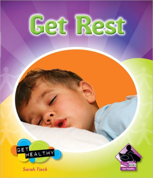 Get Rest (Get Healthy Series)