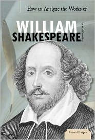 Title: How to Analyze the Works of William Shakespeare, Author: Mari Kesselring