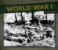 Title: World War I, Author: Mary K. Pratt