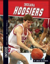 Title: Indiana Hoosiers, Author: Drew Silverman