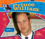 Prince William: Real-Life Prince