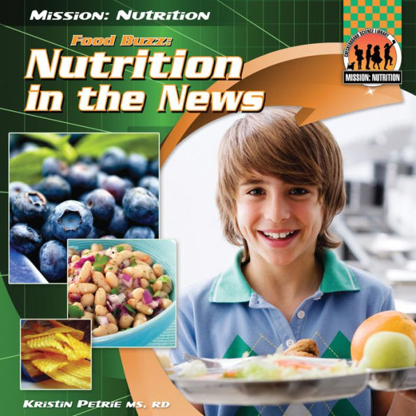 Food Buzz: Nutrition in the News