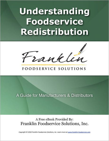 Understanding Foodservice Redistribution: A Guide for Manufacturers & Distributors