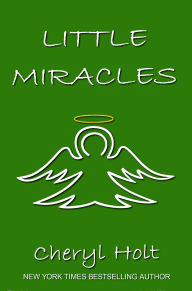 Title: Little Miracles, Author: Cheryl Holt