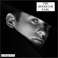 Title: HOODLUM EARL, Author: Booger Brown