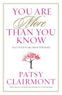 You Are More Than You Know: Face Your Fears, Grow Stonger