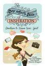 The Busy Mom's Book of Inspiration: Devotions to Renew Your Spirit