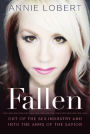 Fallen: Out of the Sex Industry & Into the Arms of the Savior
