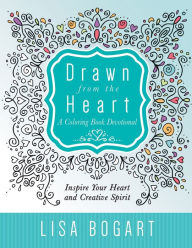 Title: Drawn from the Heart: A Coloring Book Devotional, Author: Lisa Bogart