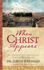 When Christ Appears: An Inspirational Experience Through Revelation