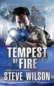 Title: Tempest of Fire, Author: Steve Wilson
