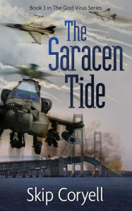 Title: The Saracen Tide, Author: Skip Coryell