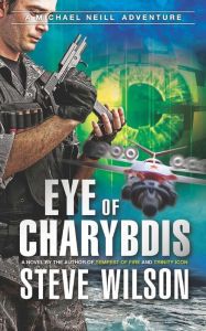 Title: Eye of Charybdis, Author: Steve Wilson