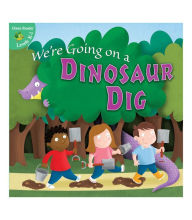 Title: We're Going on a Dinosaur Dig, Author: Anastasia Suen