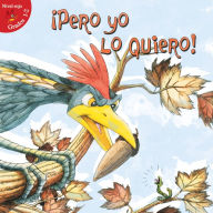 Pero Yo Lo Quiero! = But I Want It!