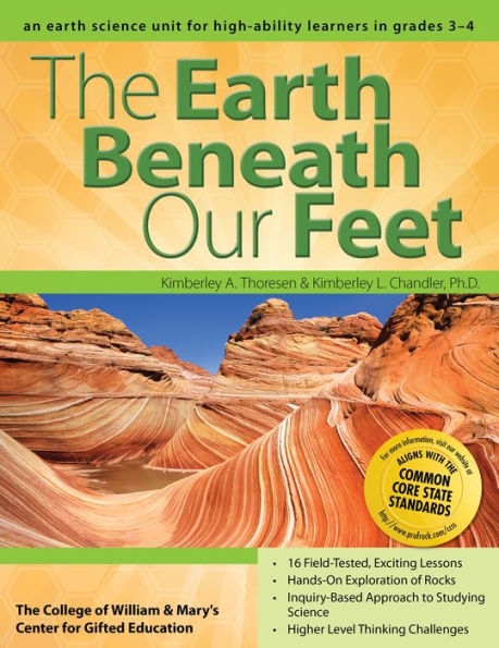 The Earth Beneath Our Feet: An Earth Science Unit for High-Ability Learners in Grades 3-4