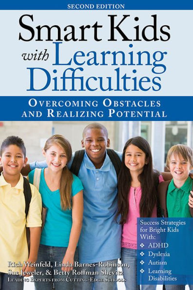 Smart Kids With Learning Difficulties: Overcoming Obstacles and Realizing Potential